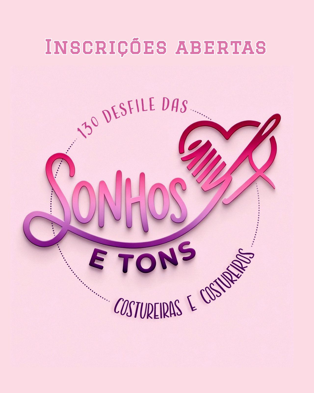 Inscrições abertas para o 13º Desfile das Costureiras e dos Costureiros de 2026
