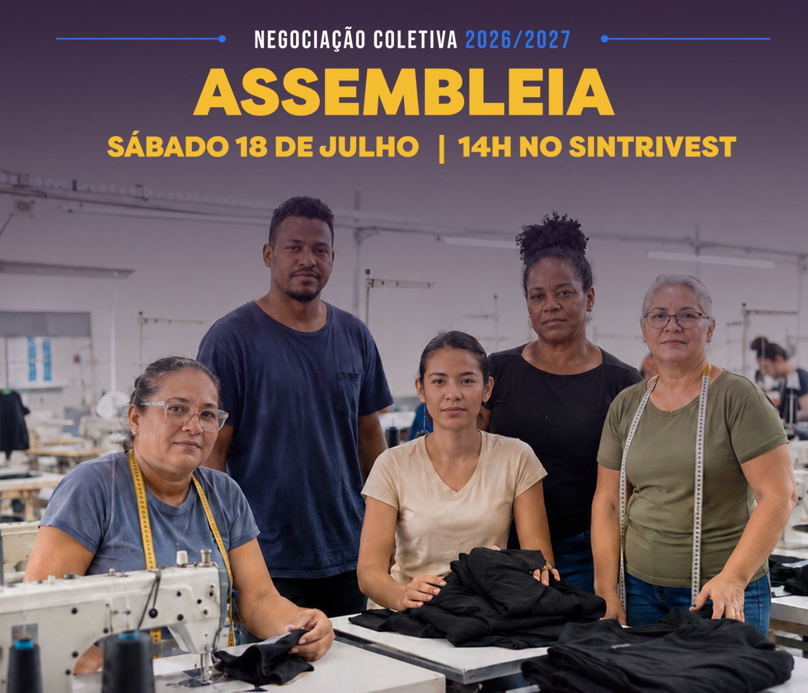 Sintrivest inicia Negociação Coletiva 2026/2027 e convoca categoria do vestuário para assembleia