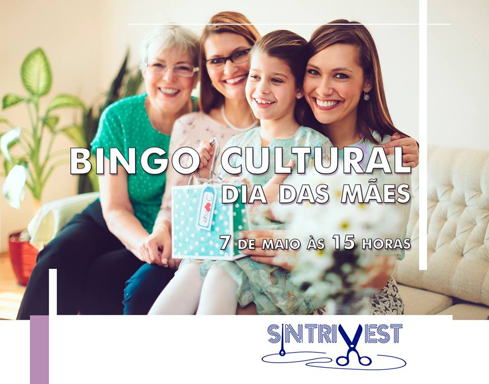 Sintrivest realiza Bingo Cultural do Dia das Mães neste sábado, 7