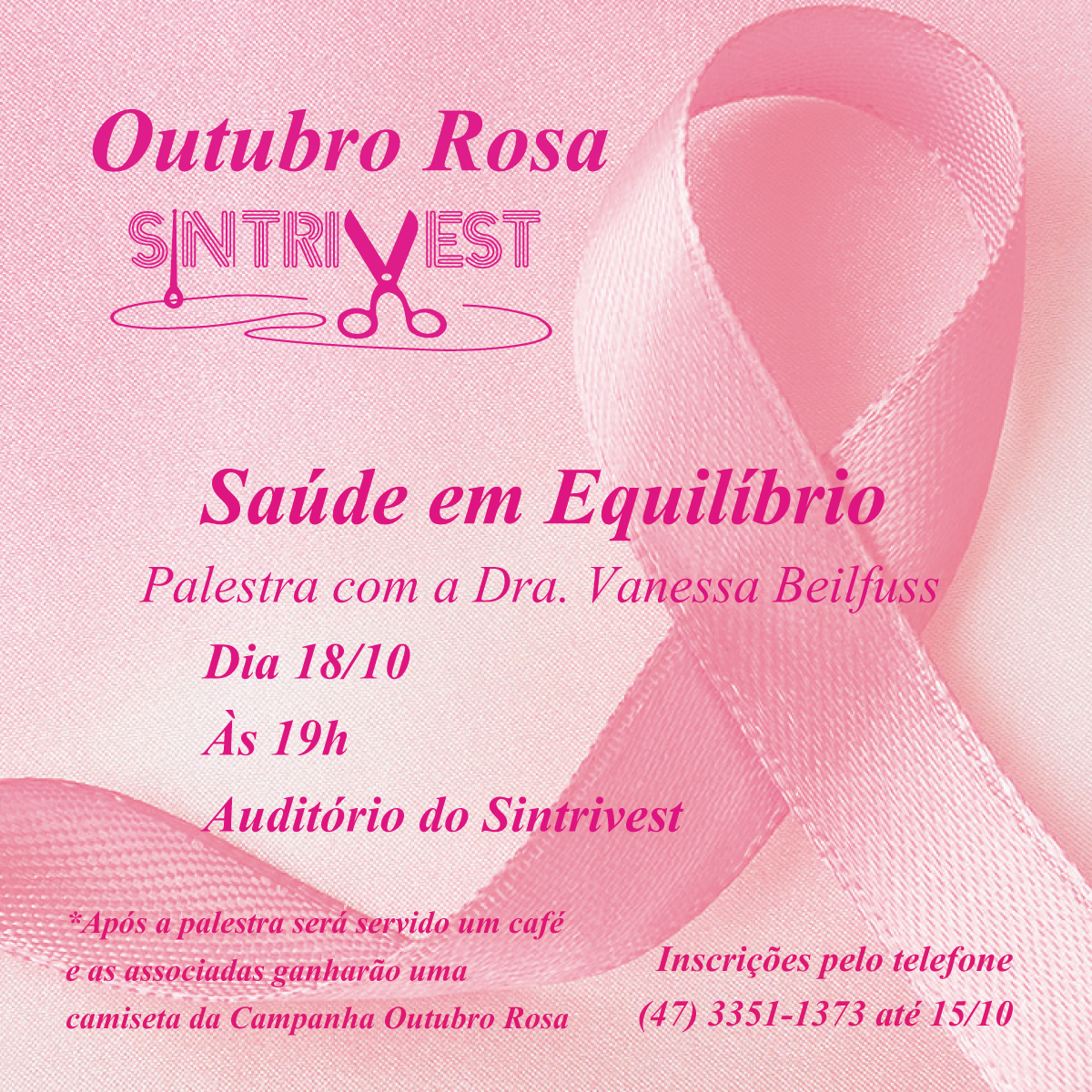 Sintrivest promove evento alusivo à campanha Outubro Rosa 